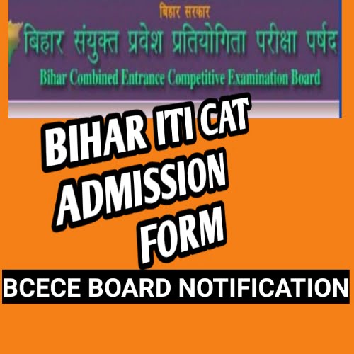 Bihar ITICAT online form 2024 Date | Bihar Polytechnic online form 2024