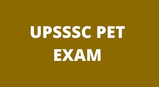 UPSSSC PET EXAM FORM 2021,UPSSSC PET EXAM DATE SYLLABUS