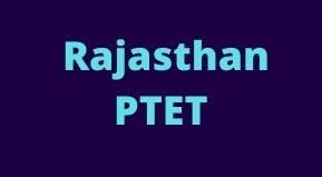 Rajasthan PTET APPLICATION FORM | Rajasthan PTET 2021