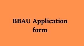 BBAU Online Application form 2021 | BBAU Admission 2021-22 apply Date
