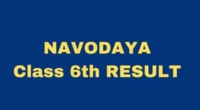 NAVODAYA Class 6 RESULT 2024 link | JNV Class 6 Result 2024 date| JNVS Class XI Selection list 2024