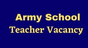 AWES Army School Teacher Recruitment form 2022 | AWES Teacher Application Date 2022