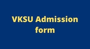 VKSU UG Admission Online Form 2023 | VKSU Part 1 Admission form Date 2023