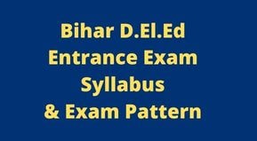 Bihar D.El.Ed Entrance Exam Syllabus exam pattern