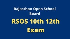 RSOS 10th 12th Exam time table 2022 | RSOS 10th 12th Exam Date 2022