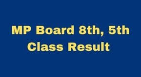 MP Board 8th 5th Class Result 2022 link | rskmp 5th 8th Class Result 2022