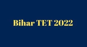 Bihar TET 2022 Application form Date | BTET Exam Date 2022 in Hindi