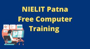 NIELIT Patna free computer training online apply 2022 NIELIT MINORITY COMPUTER TRAINING ADMISSION FORM DATE 2022