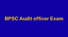 BPSC Assistant Audit Officer Admit Card 2022 Exam Date