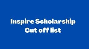 Inspire Scholarship Cut off list 2022 pdf download