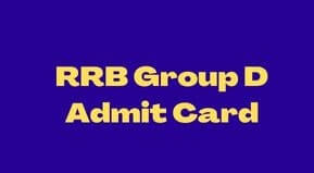 RRB Group D Admit Card 2022 Download link | RRB Group D Exam city date Details