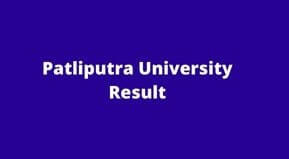 Patliputra University Part 3 Result 2022 | PPU Part 3 Result 2022 Date