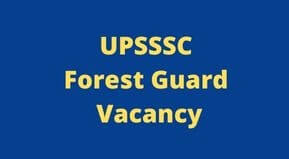 UPSSSC Forest Guard Vacancy 2022 Apply online