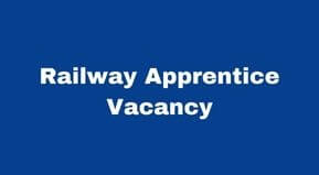 Southern Railway Apprentice Vacancy 2022 Apply Online| Southern Railway Trade Apprentice Vacancy 2022 Date