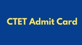 CTET Admit Card nic in 2023 Download link | CTET Hall ticket July 2023 Date | CTET Hall Ticket downloading Date 2023