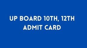 UP Board 10th 12th Admit card 2023 Download | UPMSP High School Inter Admit card 2023 | UP Board 10th Admit card downloading date | UP Board 10th 12th Admit card 2023 downloading link.