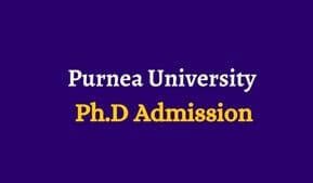 Purnea University Ph.D Admission Test PAT 2022 Online Form | Purnea University Ph.D Entrance Exam form Date 2022