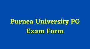 PURNEA UNIVERSITY PG Registration form 2021-22 Date | Purnea University M.A online Registration Date 2022