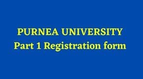 PURNEA UNIVERSITY Part 1 Registration form 2023 Date | Purnea University Purnea University B.A B.Com, B.Sc Semester-1 Registration Date 2023