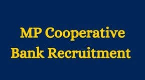 MP Cooperative Bank Recruitment 2023 online form ऑनलाइन रजिस्ट्रेशन प्रारंभ10.03.2023ऑनलाइन रजिस्ट्रेशन करने की अंतिम09 अप्रैल 2023कॉल लेटर का डाउनलोड करने की तिथि ऑनलाइन परीक्षा की तिथि -