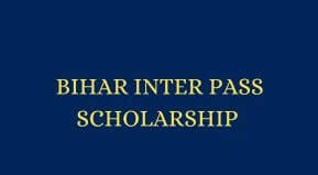 BIHAR INTER PASS SCHOLARSHIP 2023 | Bihar Central Sector Scholarship list 2023