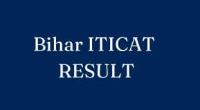 Bihar ITICAT Result Link 2023 | BCECE ITICAT Rank card download 2023