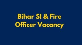 BPSSC SI Fire Officer application form 2023 | Bihar BPSSC Sub Inspector, SDFSO Online apply
