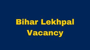 Bihar Lekhpal online form 2023 Date | BSSC Lekhpal Bahali 2023