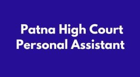 Patna High Court Personal Assistant Admit Card
