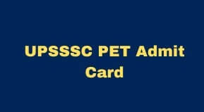 UPSSSC PET Admit Card 2023 Link & Date