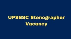UPSSSC Stenographer Recruitment online form link 2023