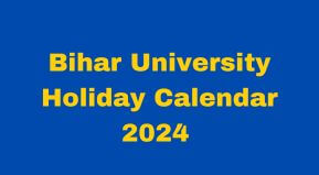Bihar University Holiday list 2024 | Bihar University Holiday Calendar 2024 pdf Download
