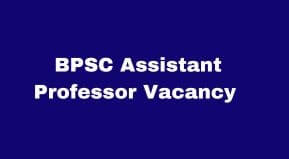 BPSC Assistant Professor Vacancy In Medical College 2024