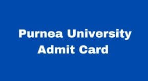 Purnea University Admit Card Download 2024 B.A BSc, B.Com Semester 1 2 3